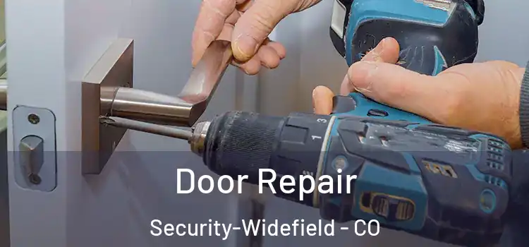 Door Repair Security-Widefield - CO