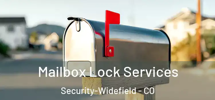  Mailbox Lock Services Security-Widefield - CO