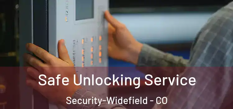 Safe Unlocking Service Security-Widefield - CO