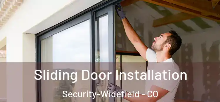 Sliding Door Installation Security-Widefield - CO